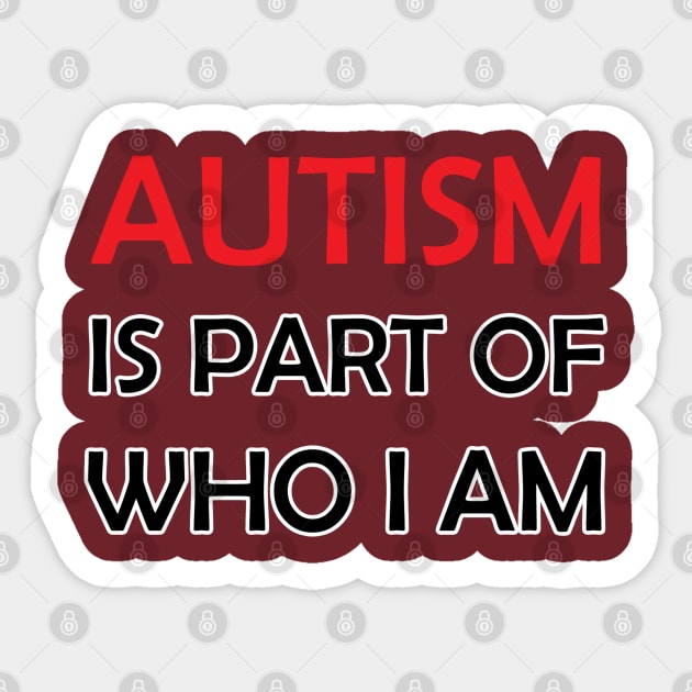 Part of Who I Am Sticker by Firestorm Fox